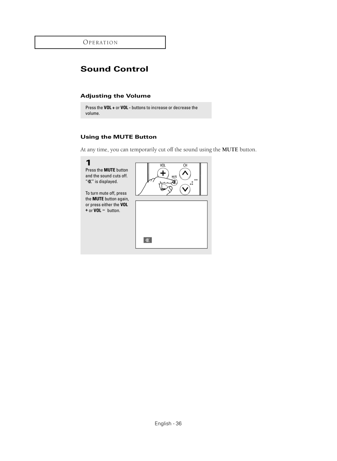 Samsung CL-29Z40MQ manual Sound Control, Adjusting the Volume, Using the Mute Button, + or VOL button 