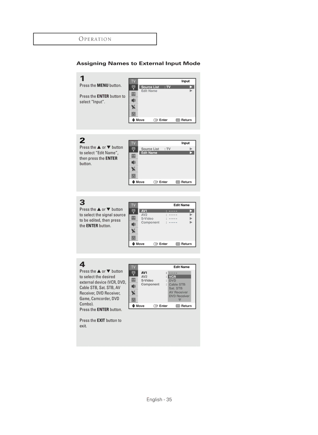 Samsung CL21M2 manual Assigning Names to External Input Mode, Press the Enter button Press the Exit button to exit 