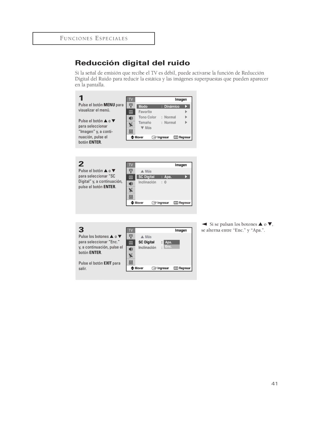 Samsung CL34A10 manual Reducción digital del ruido, Si se pulsan los botones o, Se alterna entre Enc. y Apa, SC Digital Apa 