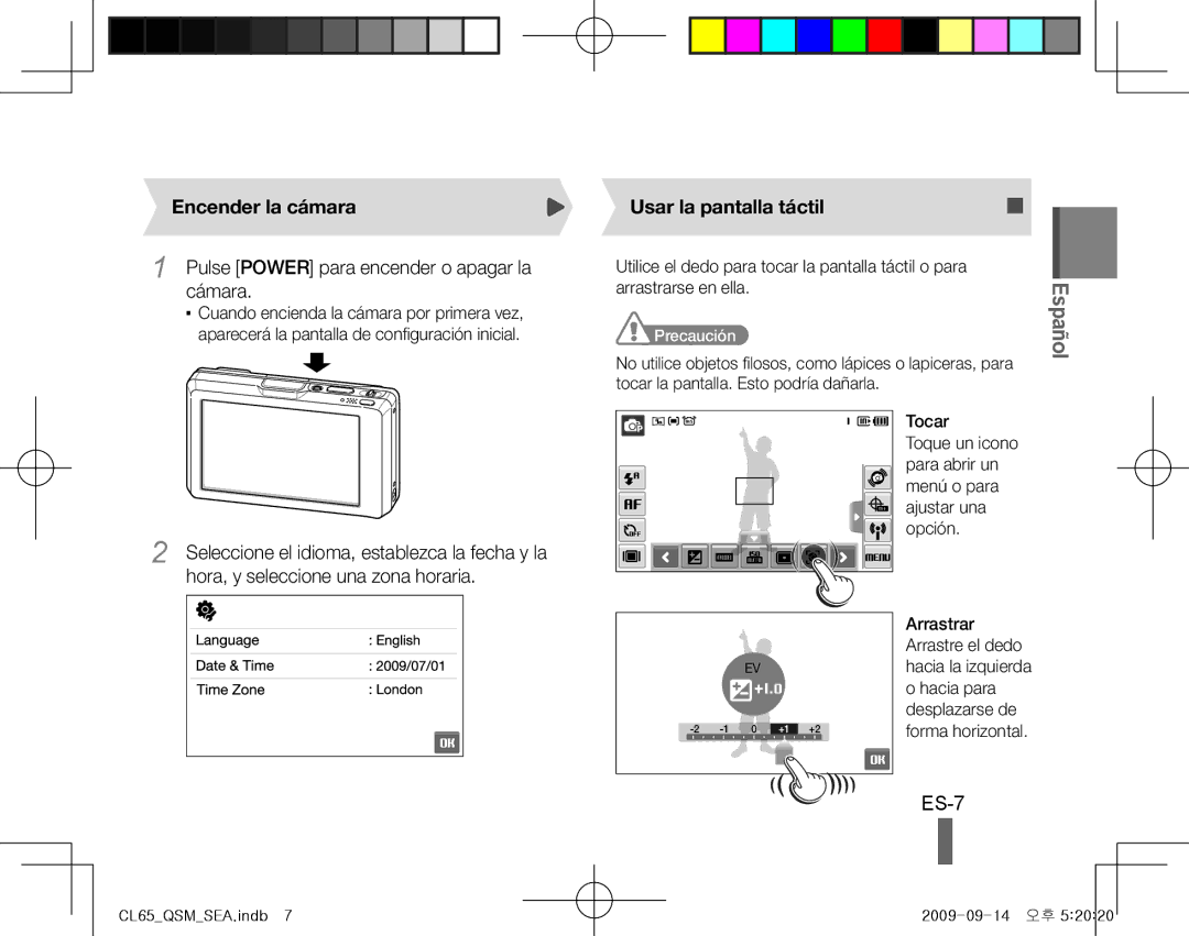 Samsung CL65 ES-7, Encender la cámara, Pulse Power para encender o apagar la cámara, Usar la pantalla táctil 