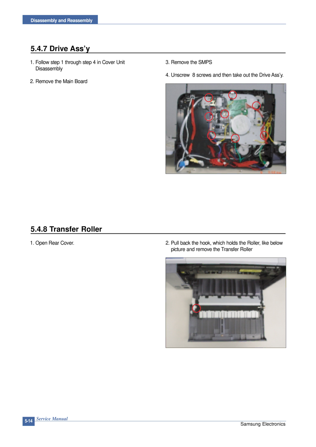 Samsung CLP-300 XSG manual Drive Ass’y, Transfer Roller, Follow through in Cover Unit Remove the Smps Disassembly 