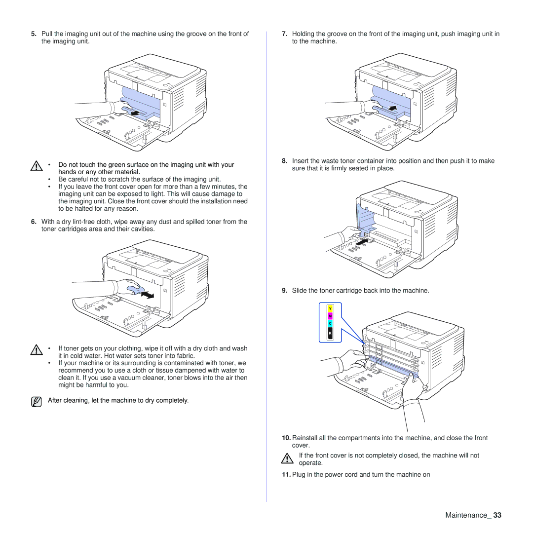 Samsung CLP-310N, CLP-310XAA manual After cleaning, let the machine to dry completely 