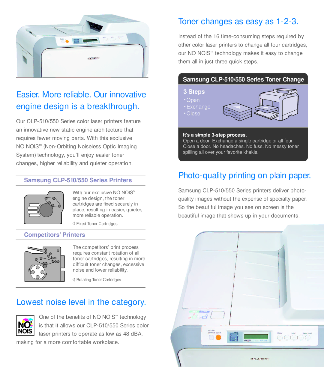 Samsung CLP-550 manual Lowest noise level in the category, Toner changes as easy as, Photo-quality printing on plain paper 