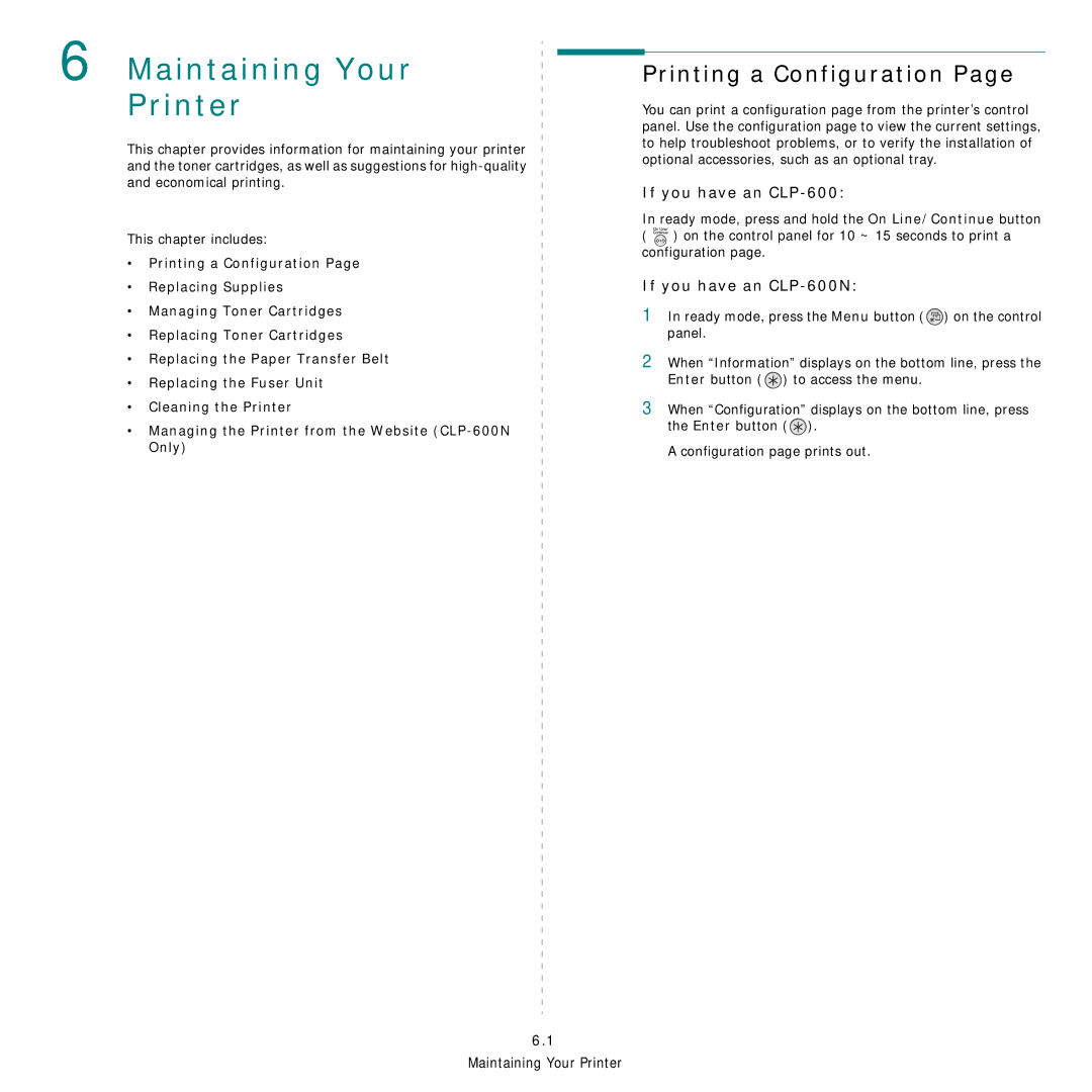 Samsung manual Maintaining Your Printer, Printing a Configuration, If you have an CLP-600N 