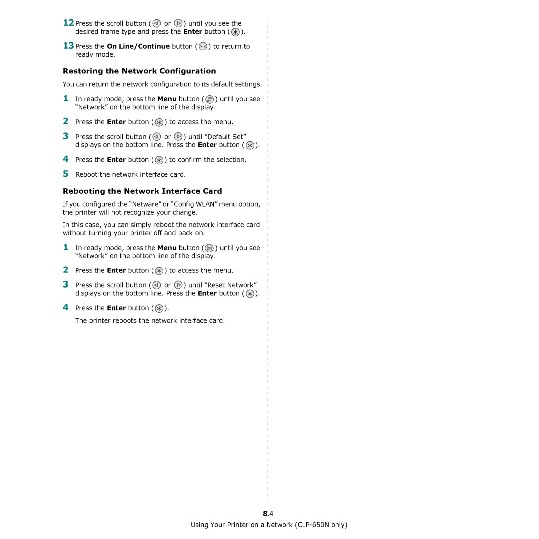 Samsung CLP-650 Series manual Restoring the Network Configuration, Rebooting the Network Interface Card 