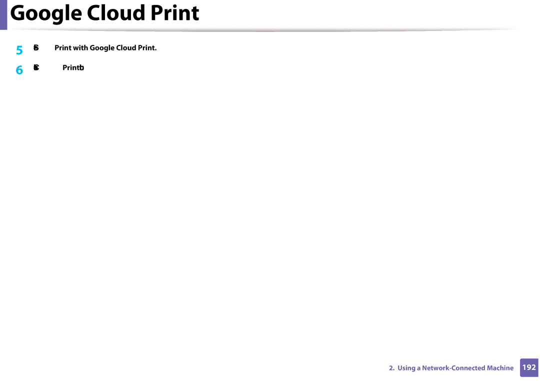 Samsung CLX-3305FW manual Select Print with Google Cloud Print, Click the Print button 