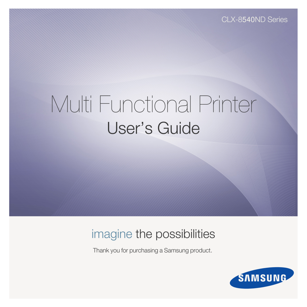 Samsung manual Multi Functional Printer, User’s Guide, imagine the possibilities, CLX-8540ND Series 