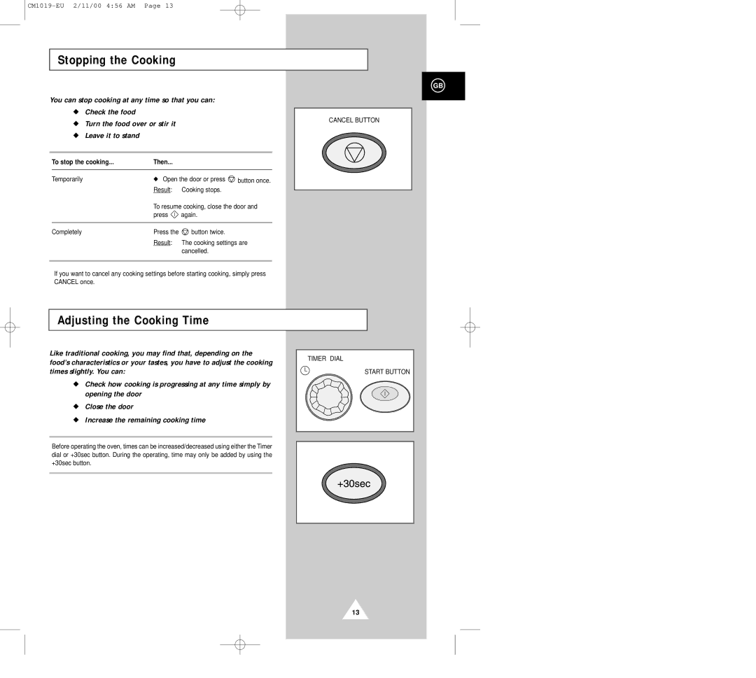 Samsung CM1019 manual Stopping the Cooking, Adjusting the Cooking Time, To stop the cooking Then 