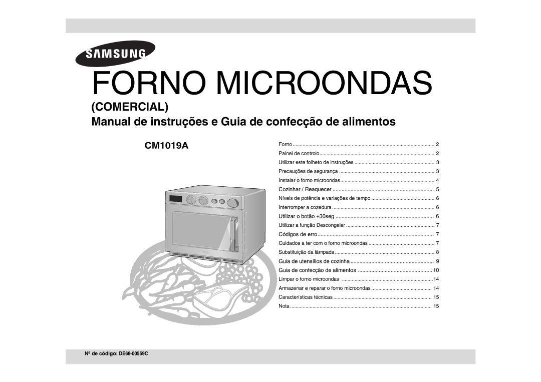 Samsung CM1019A/XEU manual Cozinhar / Reaquecer, Utilizar o botão +30seg, Códigos de erro, Nº de código DE68-00559C 