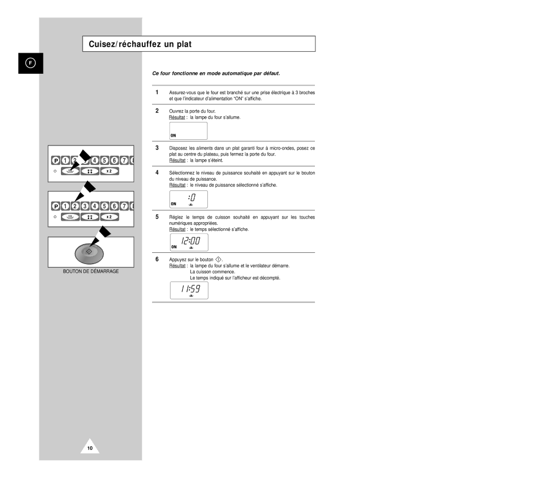 Samsung CM1029/XEF manual Cuisez/réchauffez un plat, Ce four fonctionne en mode automatique par défaut 