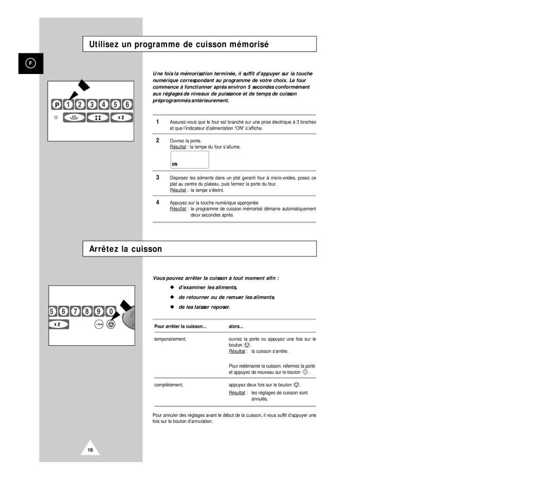 Samsung CM1029/XEF manual Utilisez un programme de cuisson mémorisé, Arrêtez la cuisson, Pour arrê ter la cuisson Alors 