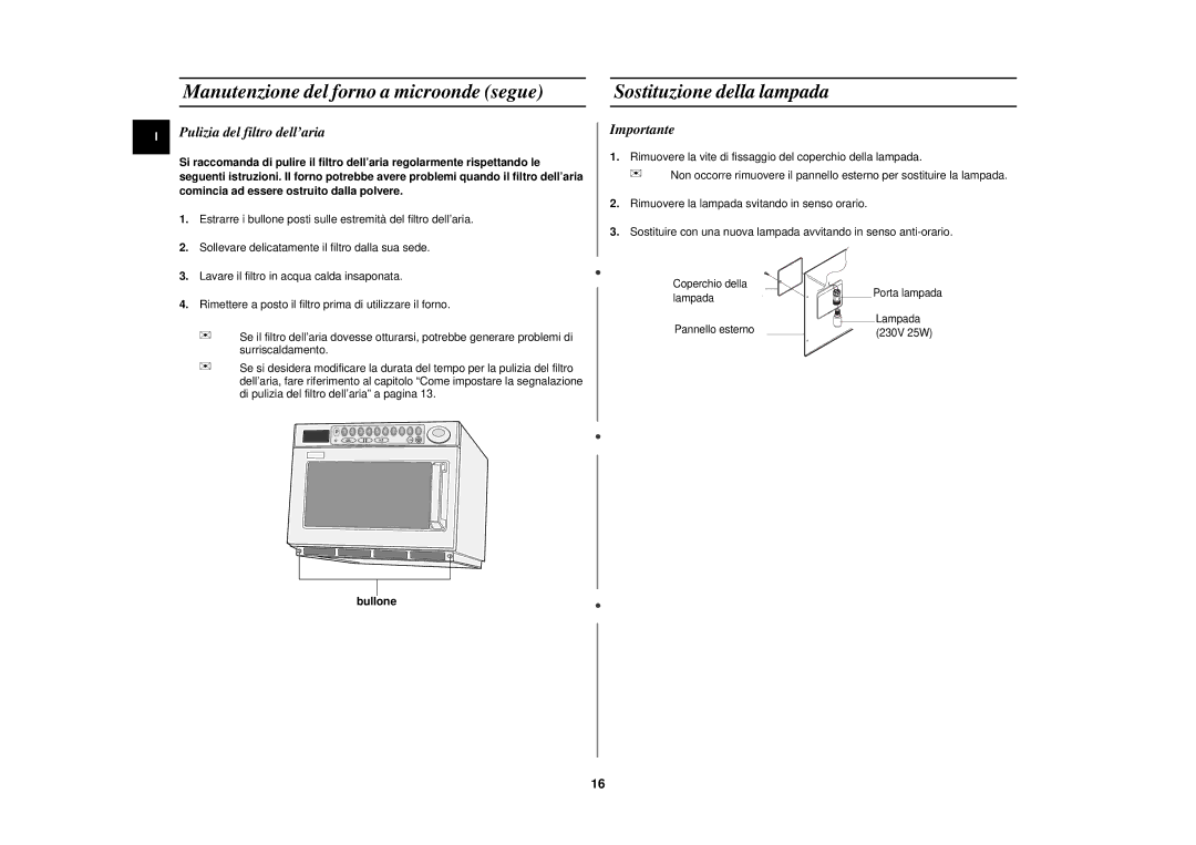 Samsung CM1029/XET manual Manutenzione del forno a microonde segue, Sostituzione della lampada, Bullone Bolt 