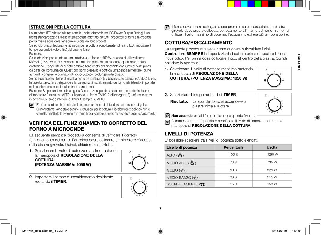 Samsung CM1079A-1/XEU manual Istruzioni per la cottura, Verifica del funzionamento corretto del forno a microonde 