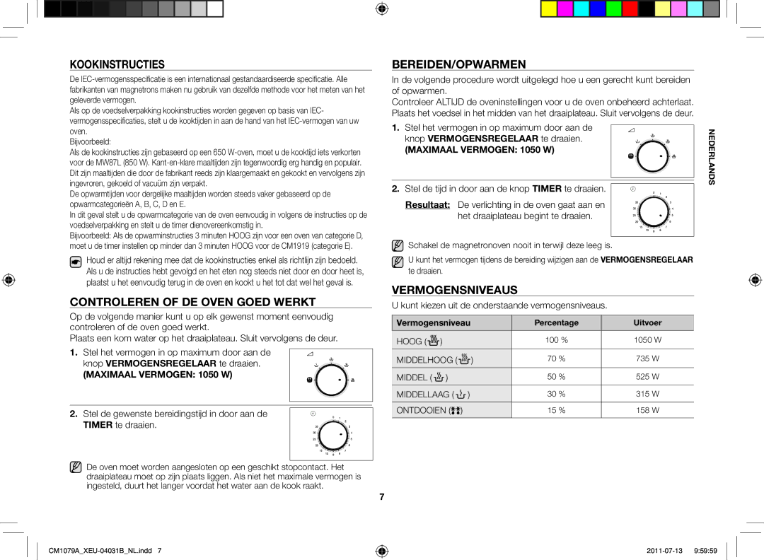 Samsung CM1079A-1/XEU manual Kookinstructies, Controleren of de oven goed werkt, Bereiden/Opwarmen, Vermogensniveaus 