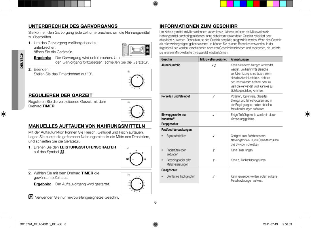 Samsung CM1079A-1/XEU manual Unterbrechen des Garvorgangs, Regulieren der Garzeit, Manuelles Auftauen von Nahrungsmitteln 