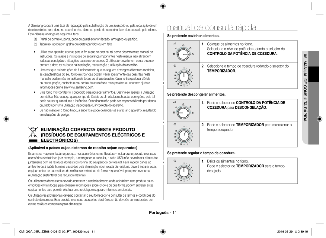 Samsung CM1099A/XEU manual Manual de consulta rápida, Se pretende cozinhar alimentos, Controlo DA Potência DE Cozedura 