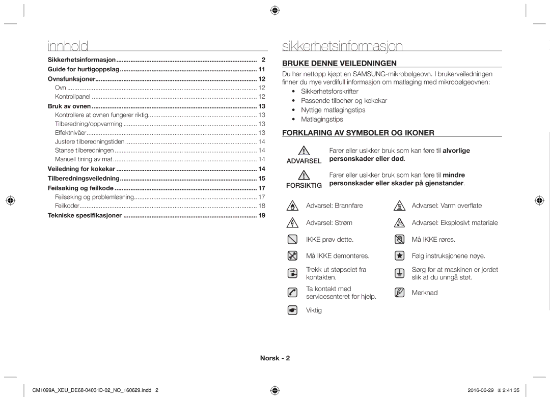 Samsung CM1099A/XEU manual Sikkerhetsinformasjon, Forsiktig, Norsk, Sørg for at maskinen er jordet 