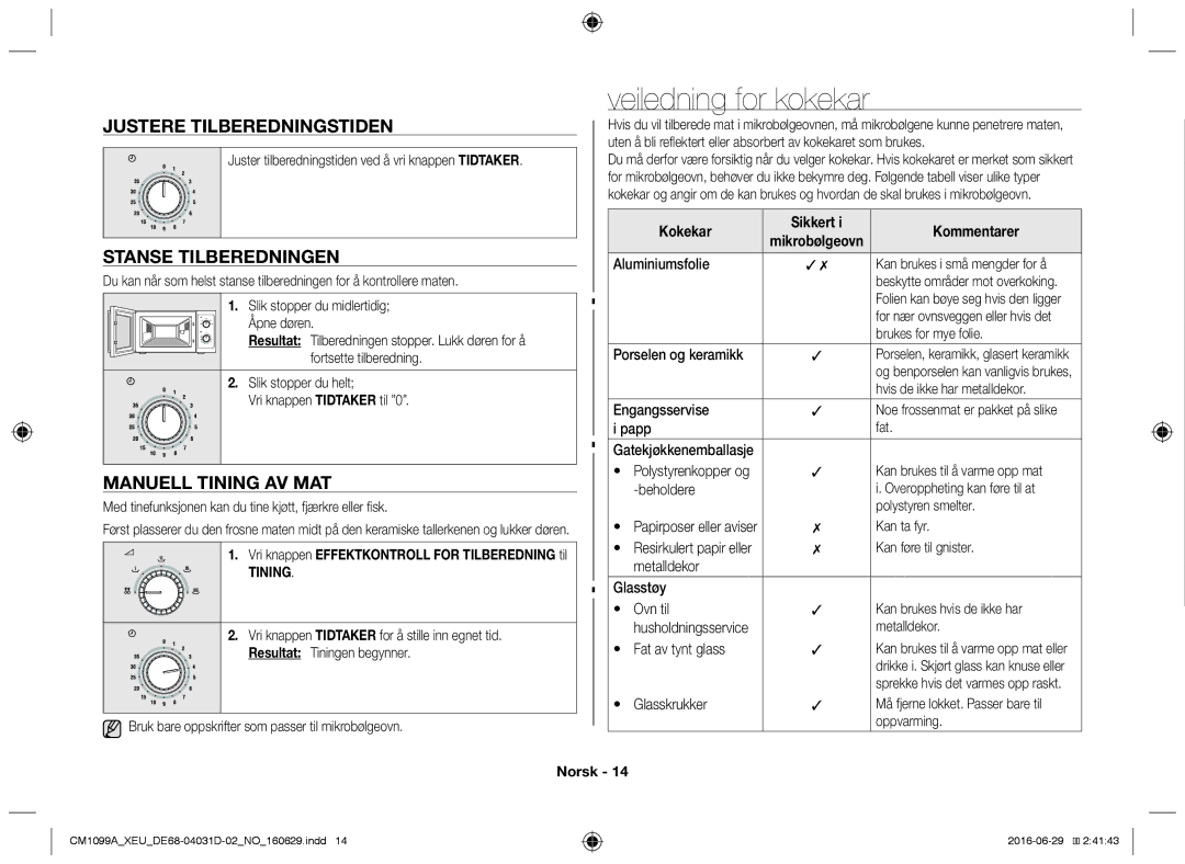 Samsung CM1099A/XEU manual Veiledning for kokekar, Justere tilberedningstiden, Stanse tilberedningen, Manuell tining av mat 