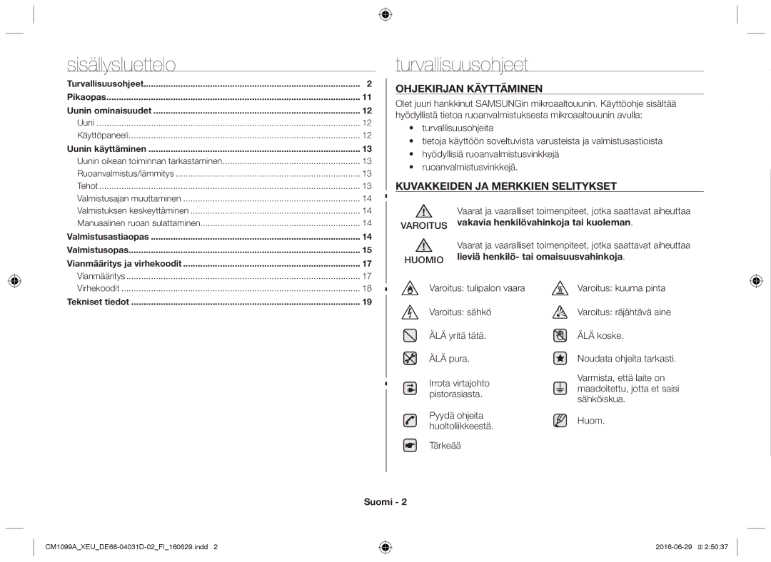 Samsung CM1099A/XEU manual Turvallisuusohjeet, Varoitus vakavia henkilövahinkoja tai kuoleman, Huomio, Suomi 