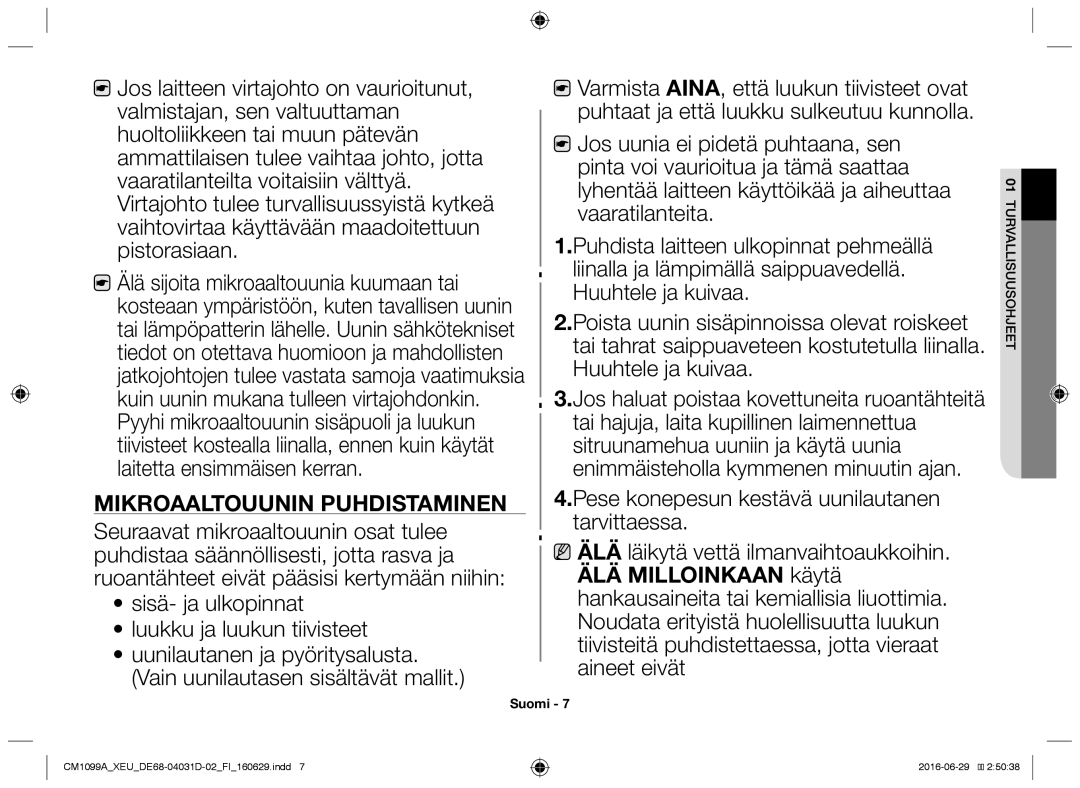 Samsung CM1099A/XEU manual Mikroaaltouunin puhdistaminen, Pese konepesun kestävä uunilautanen tarvittaessa 