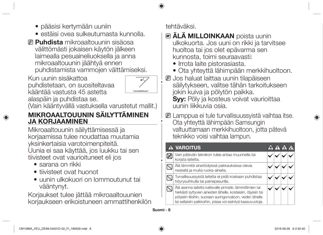 Samsung CM1099A/XEU manual Mikroaaltouunin säilyttäminen ja korjaaminen, Tehtäväksi, Varoitus 