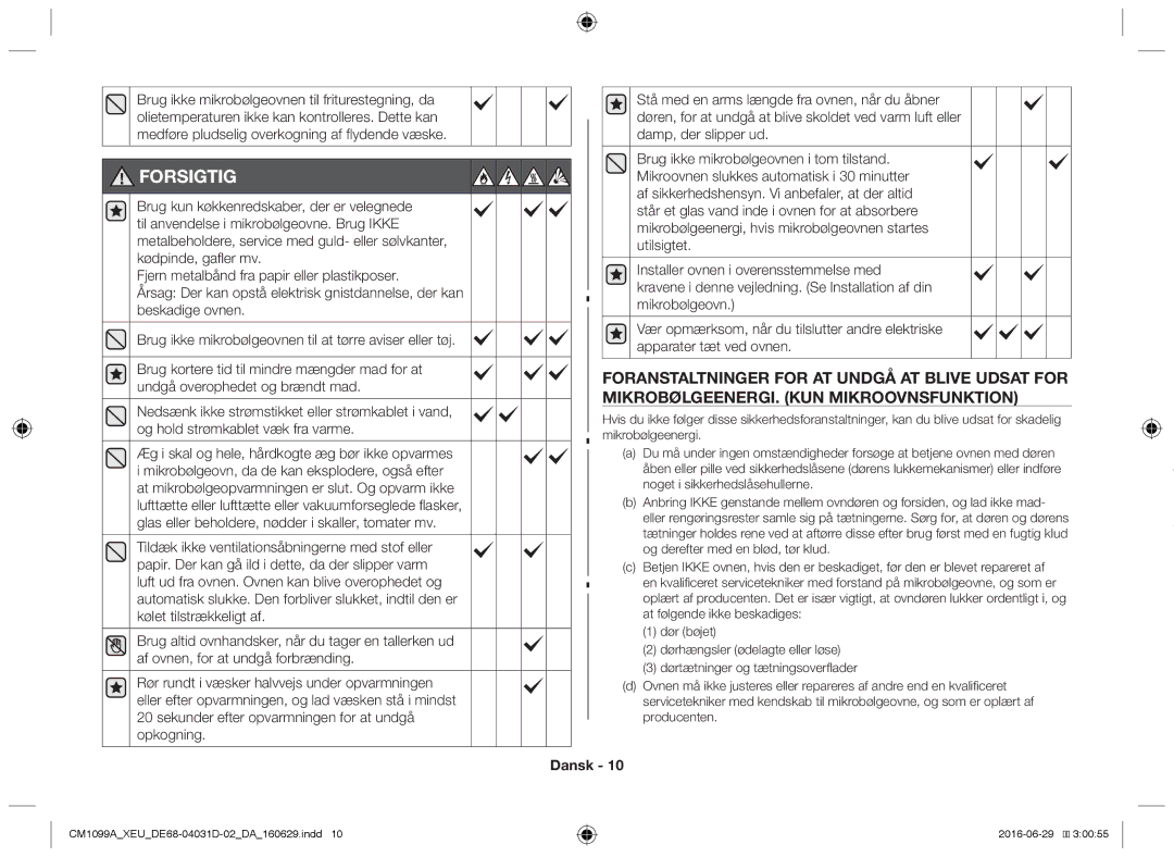 Samsung CM1099A/XEU manual Forsigtig, Og derefter med en blød, tør klud 