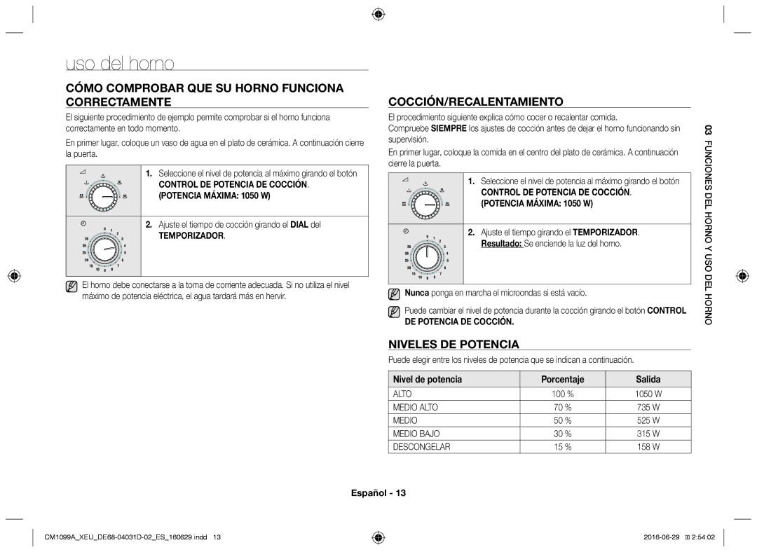 Samsung CM1099A/XEU manual Uso del horno, Cómo comprobar que su horno funciona correctamente, Cocción/Recalentamiento 