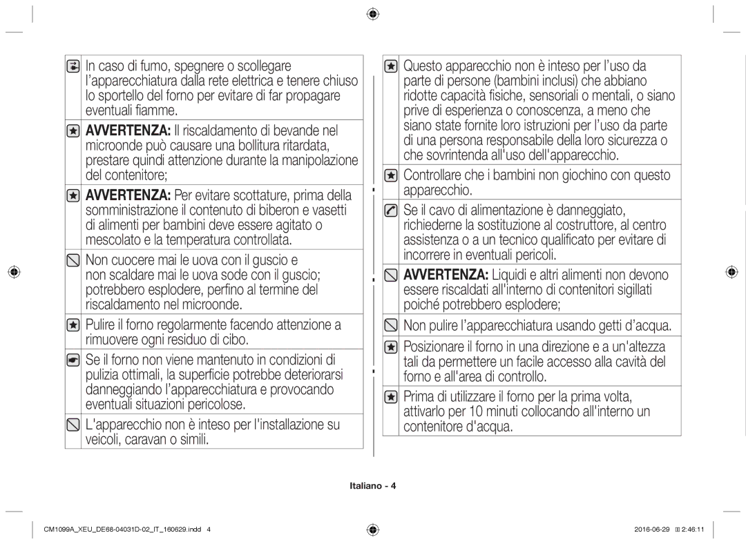 Samsung CM1099A/XEU manual Non pulire l’apparecchiatura usando getti d’acqua 