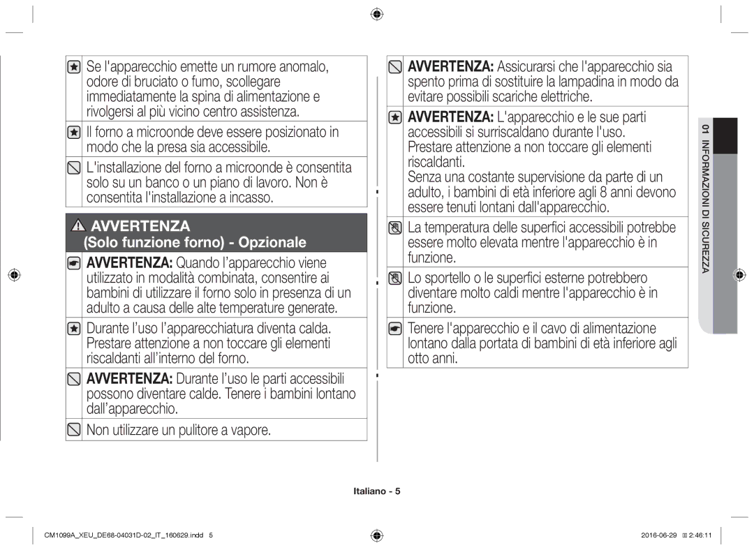 Samsung CM1099A/XEU manual Non utilizzare un pulitore a vapore, Solo funzione forno Opzionale 