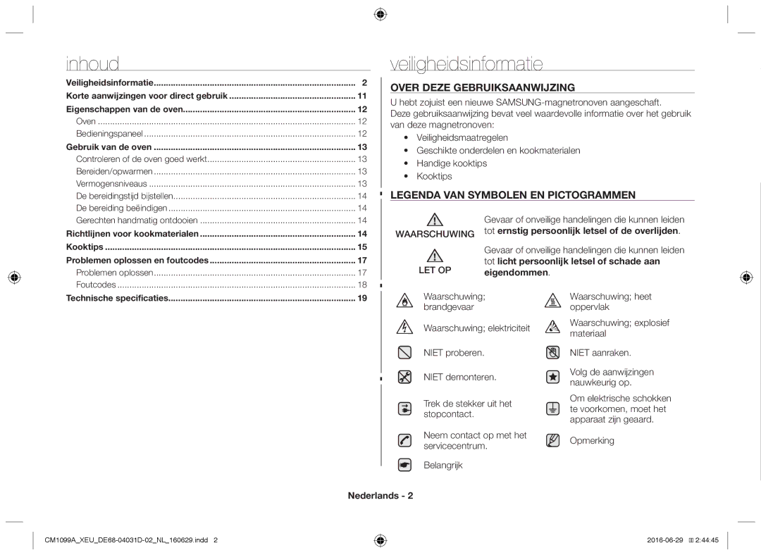 Samsung CM1099A/XEU manual Veiligheidsinformatie, Tot licht persoonlijk letsel of schade aan, Eigendommen, Nederlands 