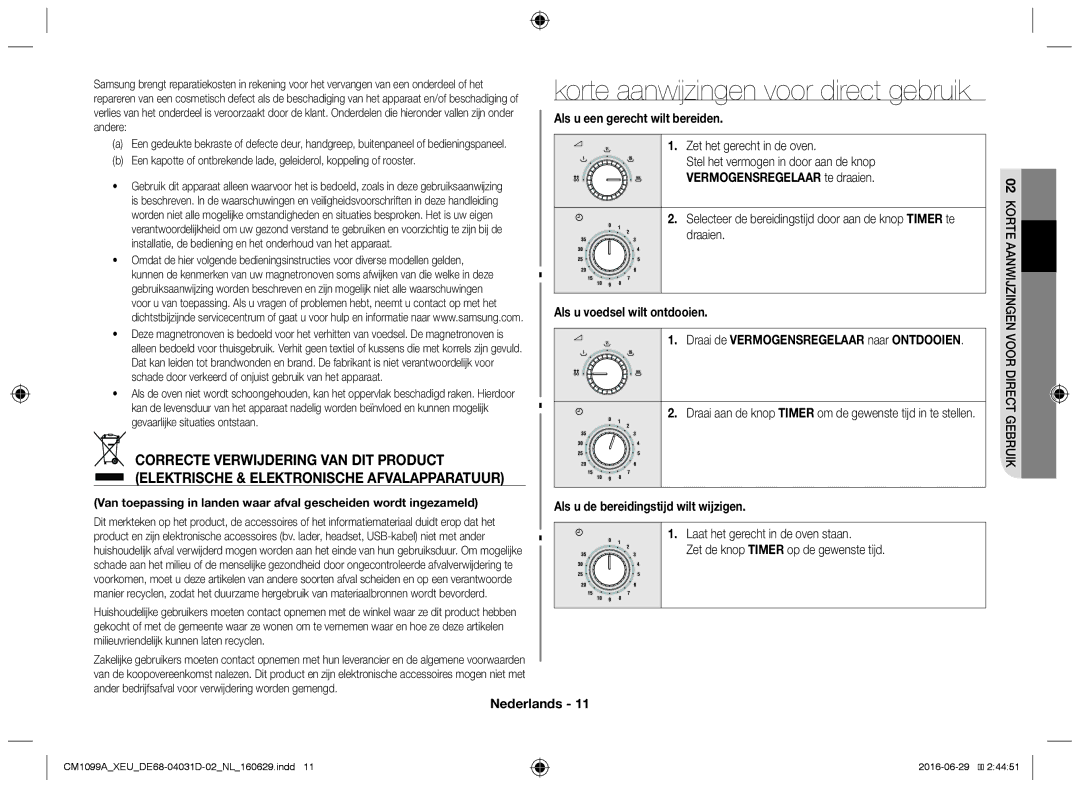 Samsung CM1099A/XEU Als u een gerecht wilt bereiden, Zet het gerecht in de oven, Als u de bereidingstijd wilt wijzigen 