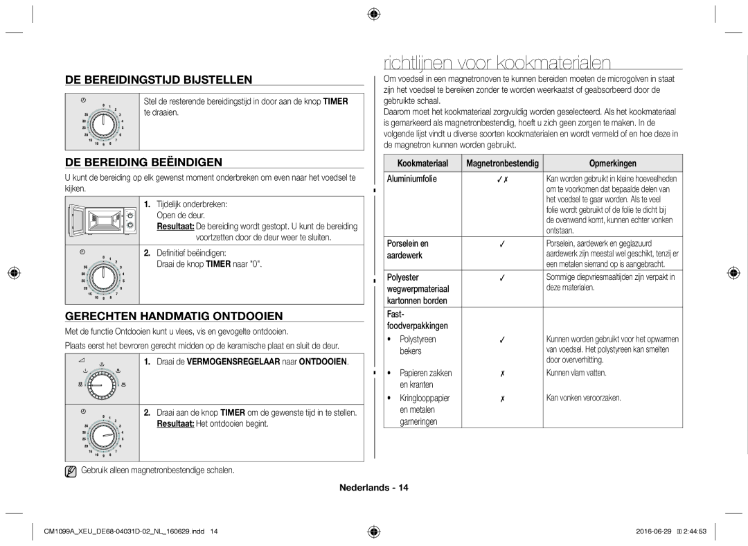 Samsung CM1099A/XEU Richtlijnen voor kookmaterialen, De bereidingstijd bijstellen, De bereiding beëindigen, Opmerkingen 