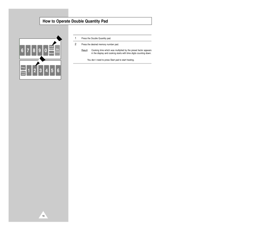 Samsung CM1229B manual How to Operate Double Quantity Pad, You don’t need to press Start pad to start heating 