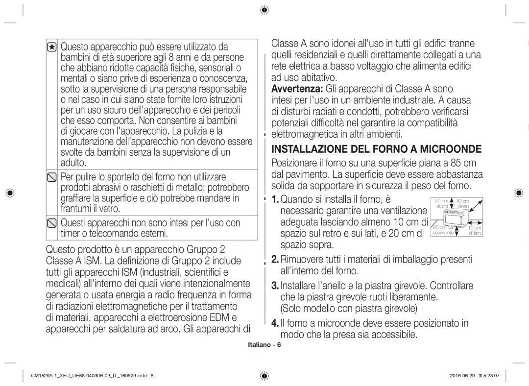 Samsung CM1929/XEF, CM1329A/XEU, CM1529A-1/XEU Installazione del forno a microonde, Questo prodotto è un apparecchio Gruppo 