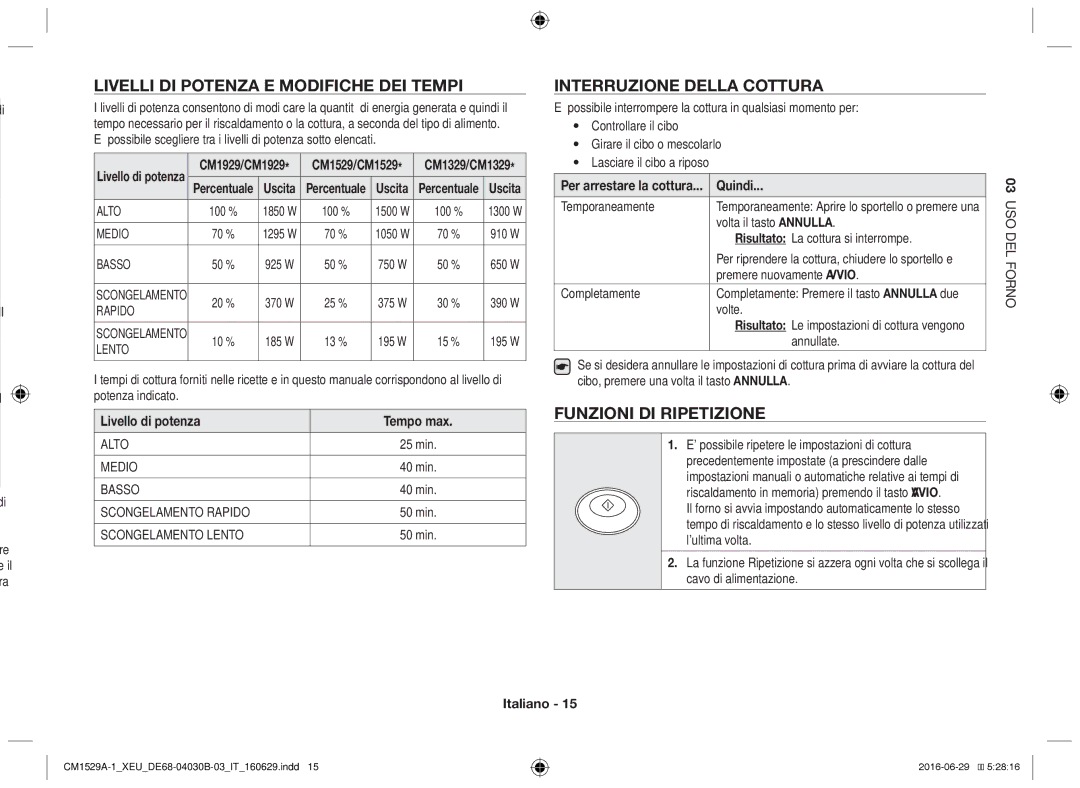 Samsung CM1529A-1/XEU manual Livelli di potenza e modifiche dei tempi, Interruzione della cottura, Funzioni di ripetizione 