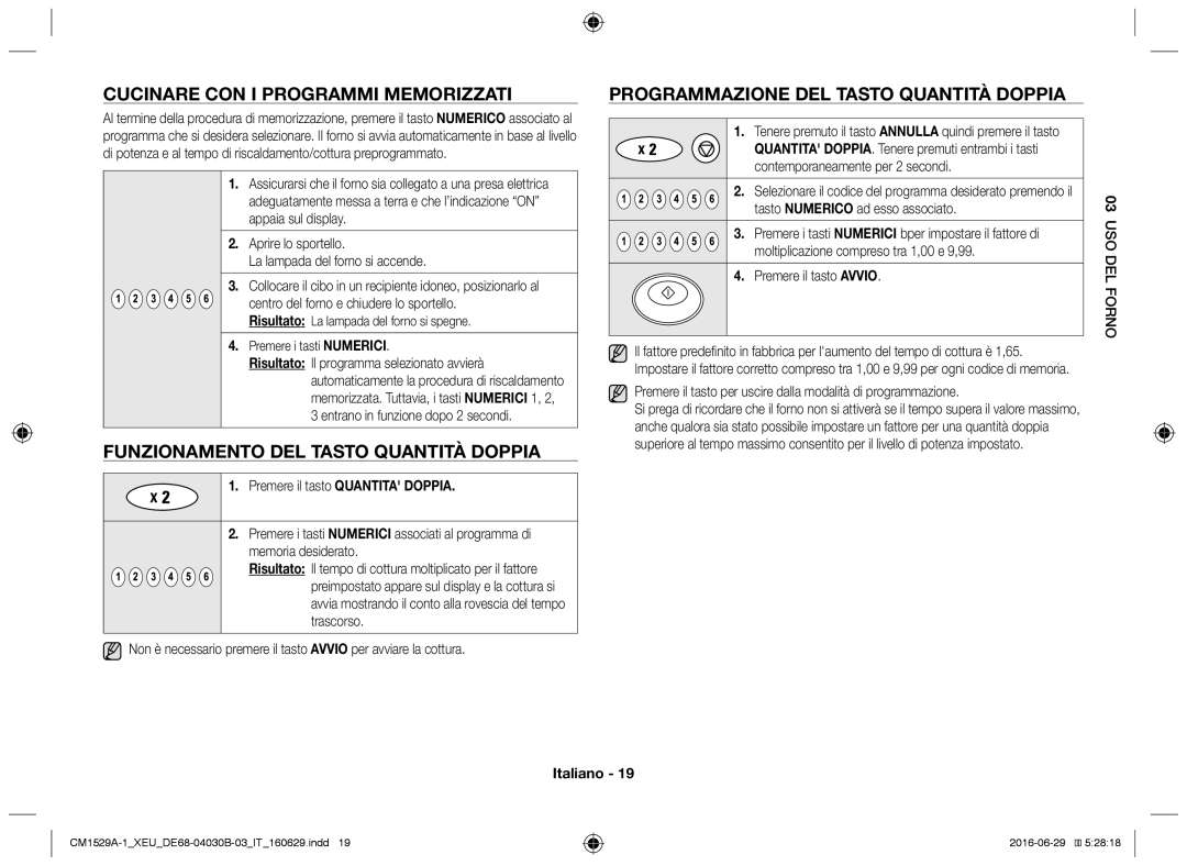 Samsung CM1329A/XEU Cucinare con i programmi memorizzati, Funzionamento del tasto quantità doppia, Premere il tasto Avvio 