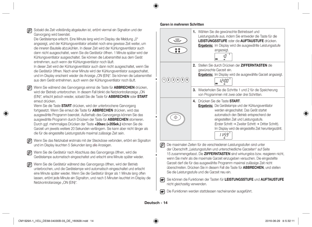 Samsung CM1929/XET, CM1329A/XEU Garen in mehreren Schritten, Ergebnis Im Display wird die ausgewählte Garzeit angezeigt 