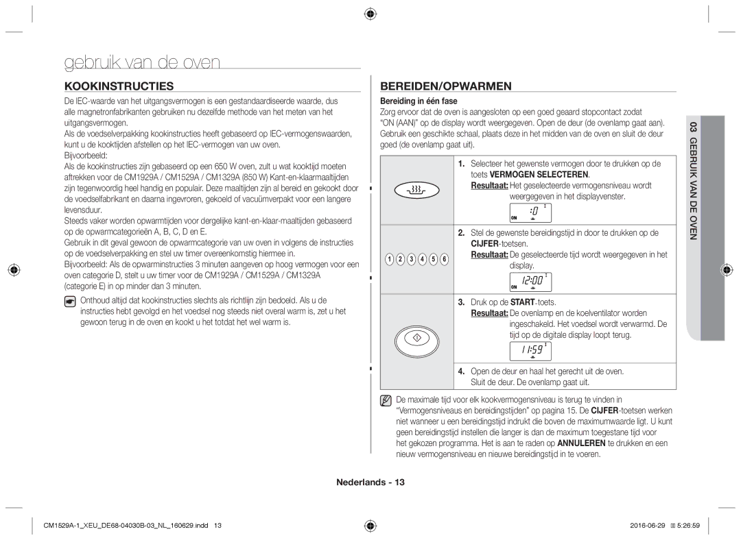 Samsung CM1529A-1/XEU, CM1329A/XEU manual Gebruik van de oven, Kookinstructies, Bereiden/Opwarmen, Bereiding in één fase 