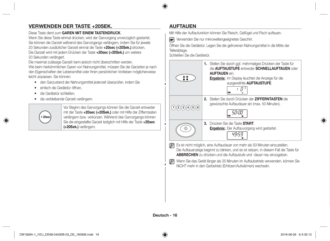 Samsung CM1529A-1/XEU, CM1329A/XEU Verwenden der taste +20sek, Auftauen, Diese Taste dient zum Garen MIT Einem Tastendruck 