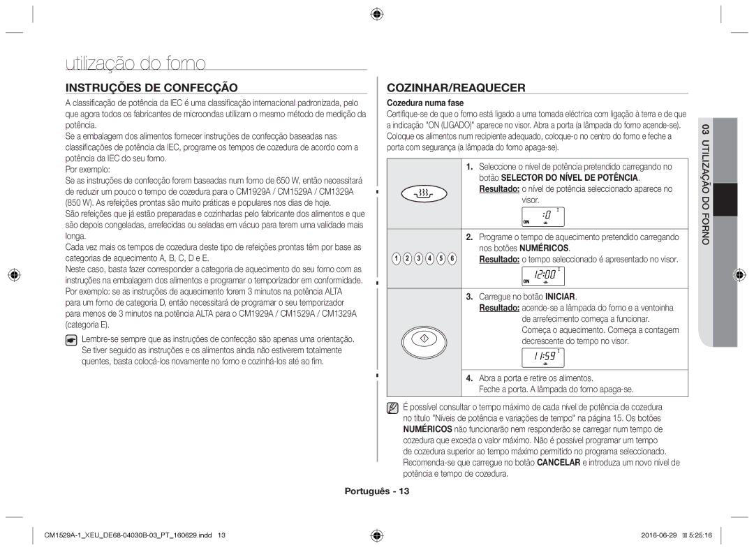 Samsung CM1929A/XEU, CM1329A/XEU manual Utilização do forno, Instruções de confecção, Cozinhar/Reaquecer, Cozedura numa fase 