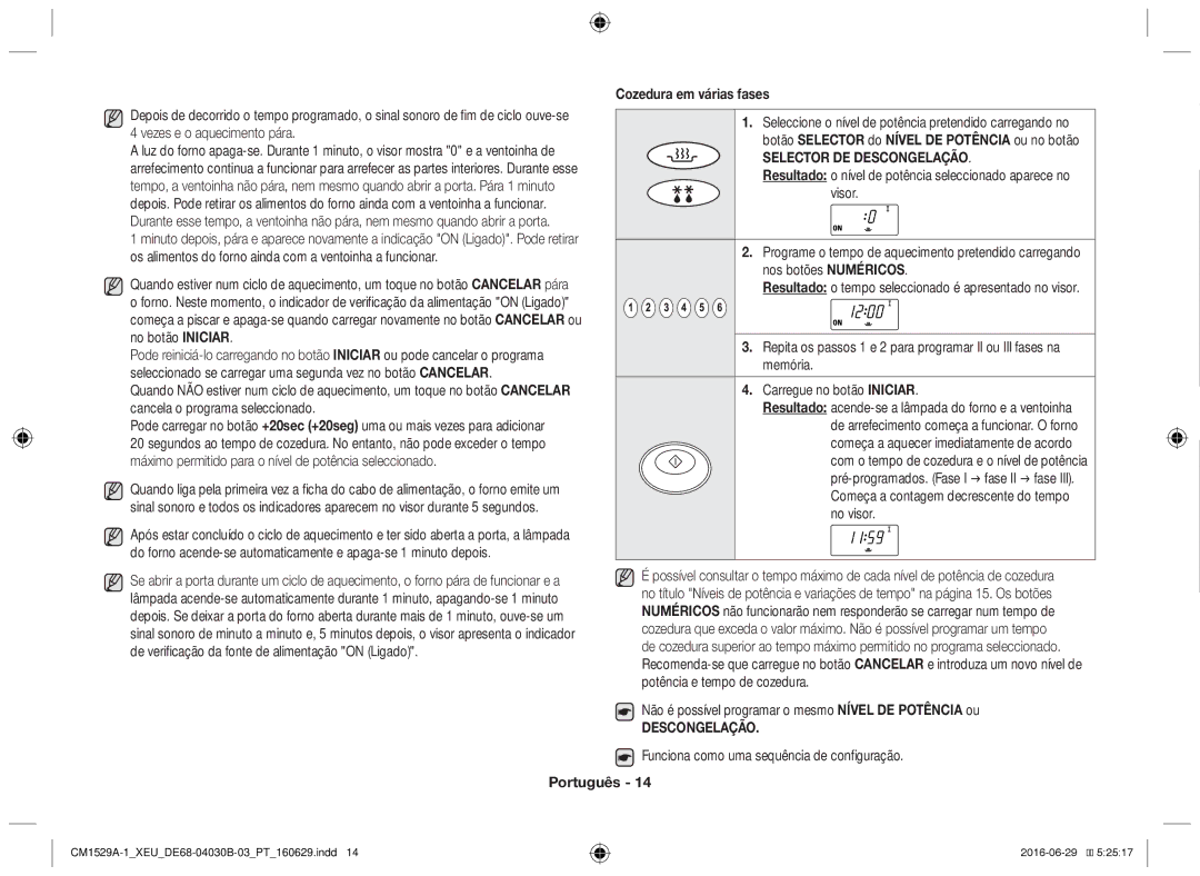 Samsung CM1929/XET, CM1329A/XEU, CM1529A-1/XEU, CM1929/XEF, CM1929A/XEU Cozedura em várias fases, Selector DE Descongelação 