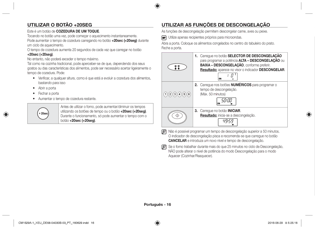 Samsung CM1529A-1/XEU, CM1329A/XEU, CM1929/XEF, CM1929A/XEU Utilizar o botão +20seg, Utilizar as funções de descongelação 