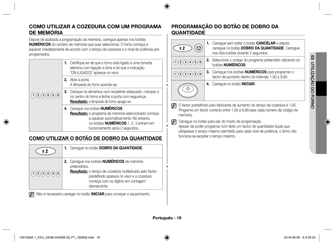 Samsung CM1929/XET manual Como utilizar a cozedura com um programa de memória, Como utilizar o botão de dobro da quantidade 