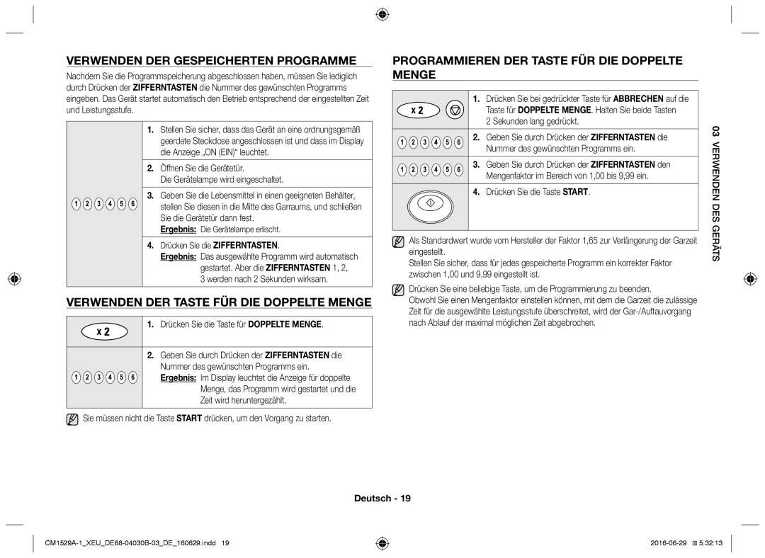 Samsung CM1929/XET, CM1329A/XEU manual Verwenden der gespeicherten Programme, Verwenden der Taste für die doppelte Menge 