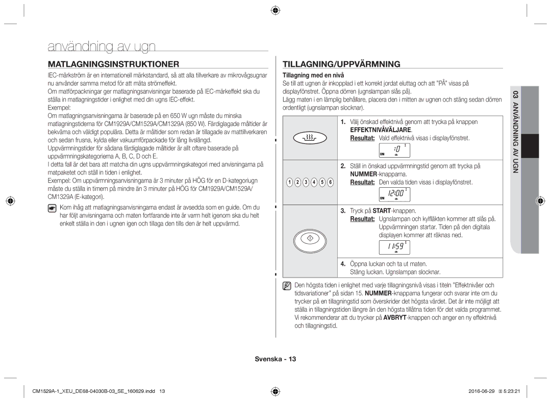 Samsung CM1329A/XEU manual Användning av ugn, Matlagningsinstruktioner, Tillagning/uppvärmning, Tillagning med en nivå 