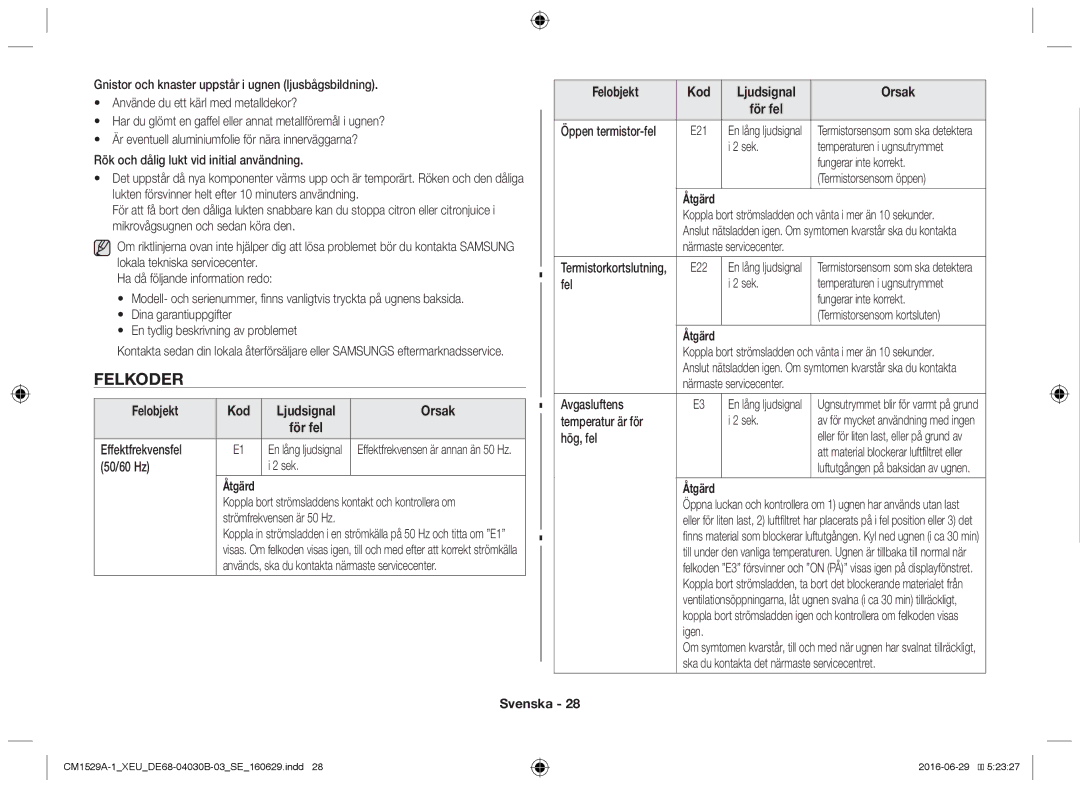 Samsung CM1329A/XEU, CM1529A-1/XEU manual Felkoder, Felobjekt Kod Ljudsignal Orsak, Effektfrekvensfel, 50/60 Hz Sek Åtgärd 