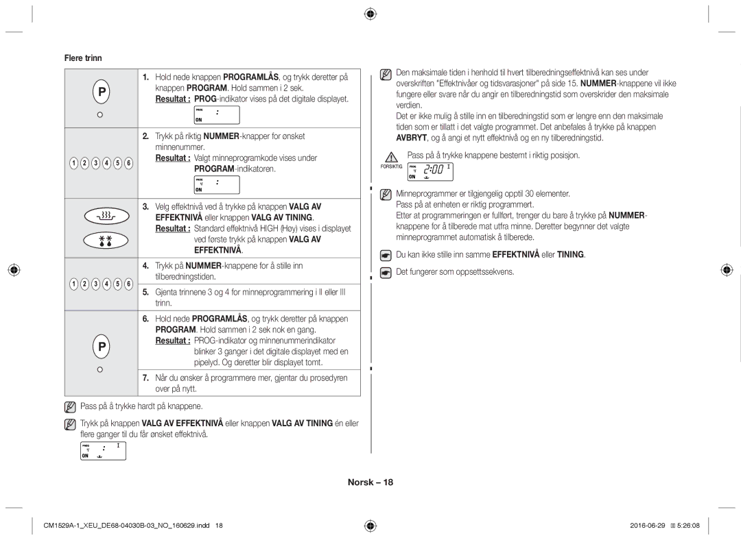 Samsung CM1929/XEF, CM1329A/XEU, CM1529A-1/XEU, CM1929A/XEU, CM1929/XET manual Flere trinn 