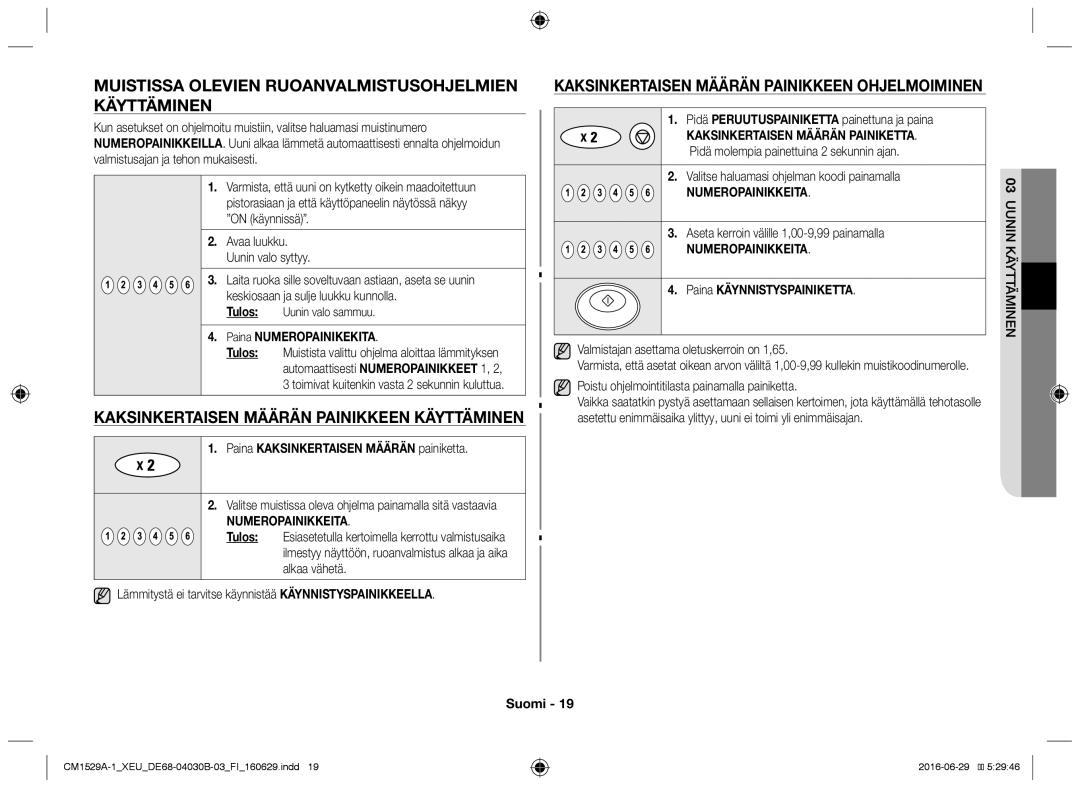 Samsung CM1329A/XEU Muistissa olevien ruoanvalmistusohjelmien käyttäminen, Kaksinkertaisen määrän painikkeen käyttäminen 