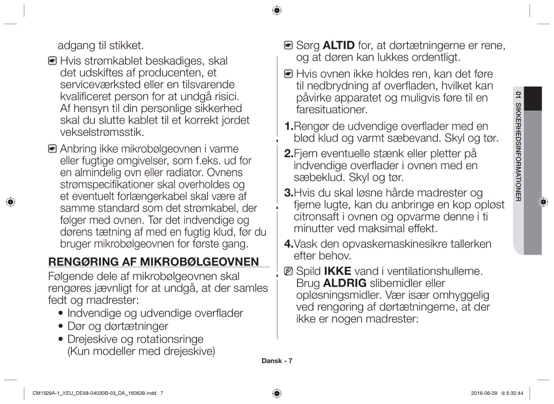 Samsung CM1329A/XEU, CM1529A-1/XEU, CM1929/XEF manual Adgang til stikket, Hvilket kan, Med en, Rengøring af mikrobølgeovnen 