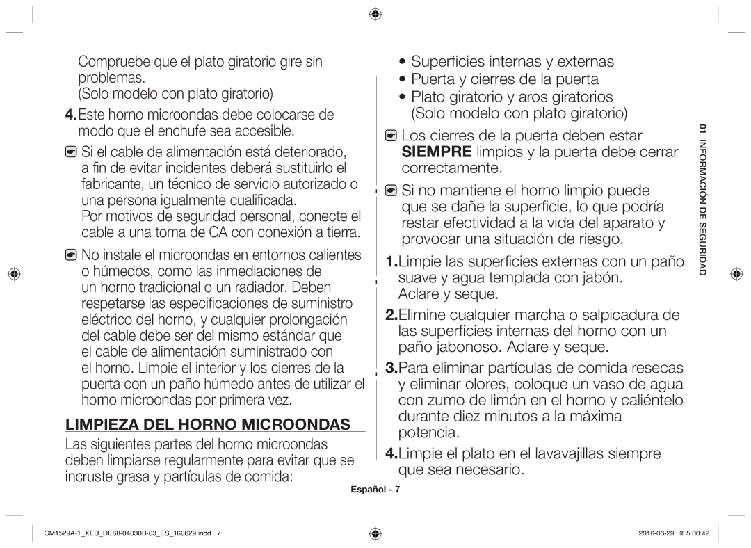 Samsung CM1929/XET, CM1329A/XEU, CM1529A-1/XEU, CM1929/XEF, CM1929A/XEU manual Limpieza del horno microondas 